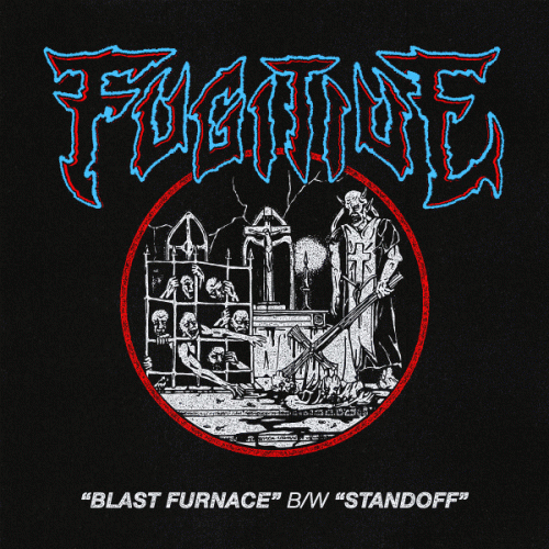 Fugitive (USA) : Blast Furnace b-w Standoff